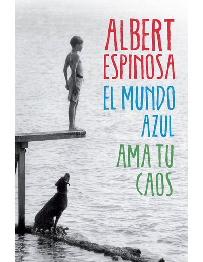 El mundo azul. Ama tu caos.jpg